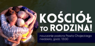 Kościół to rodzina. Nauczanie pastora Pawła Chojeckiego 2019.03.31 #IPPTV #KNP