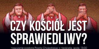 Czy kościół jest sprawiedliwy? Nauczanie, Pastor Paweł Chojecki 2019.05.26 #KNP #IPPTV