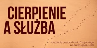 Cierpienie a służba. Pastor Paweł Chojecki, Nauczanie, 2019.10.20 #KNP #IPPTV #Megakościół